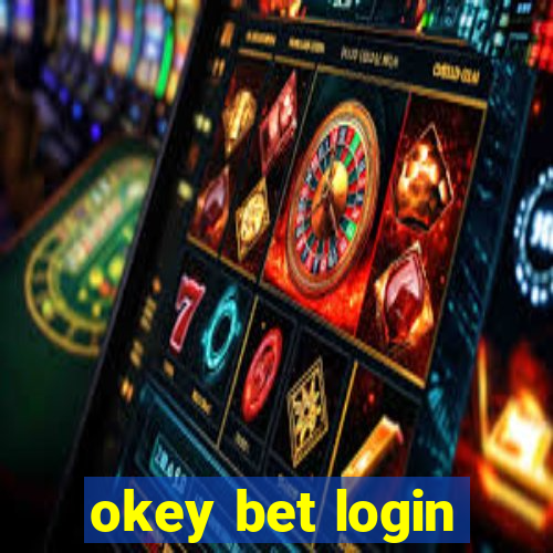 okey bet login